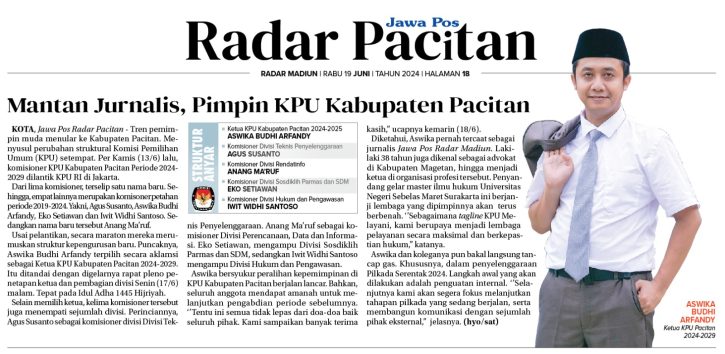 Kliping koran dari Radar Madiun yang memberitakan mengenai terpilihnya saya sebagai ketua KPU Pacitan.
